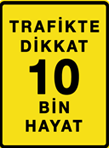 TRAFİKTE DİKKAT